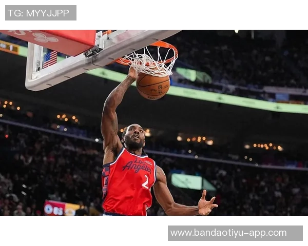 莱昂纳德连续19场得分20追平生涯纪录迈向新高峰